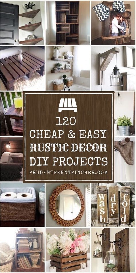 120 Cheap and Easy DIY Rustic Home Decor Ideas -   18 home diy projects Decoration
 ideas