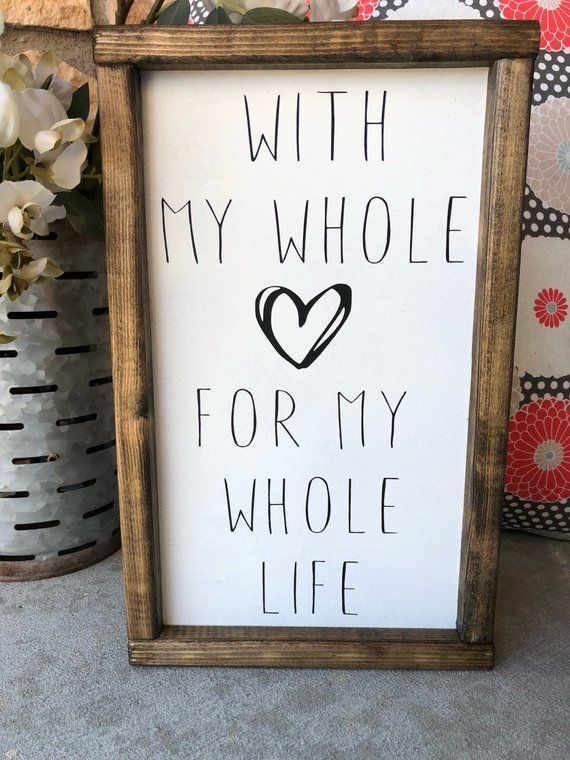 Signs | farmhouse signs | signs for home | signs with quotes | home decor | wedding | wood signs | farmhouse decor | whole heart -   18 home diy projects Decoration
 ideas