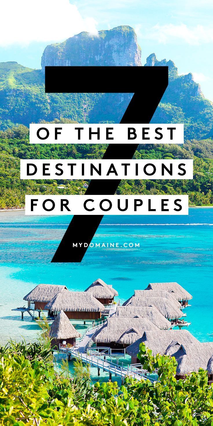 The Best Vacations for Every Type of Couple (Including Work Wives) -   18 travel destinations For Couples tips
 ideas