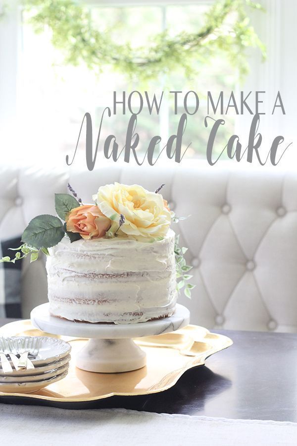 How to Make a Naked Cake -   12 cake Birthday diy ideas