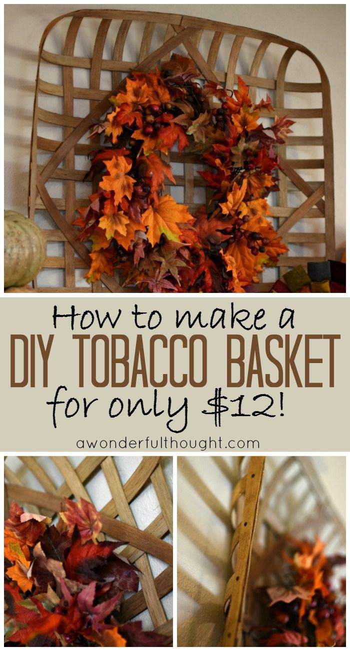 How to make a DIY tobacco basket for only $12 -   12 home accessories DIY thoughts ideas