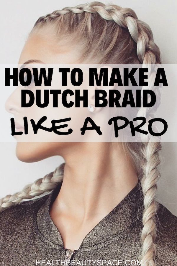 How to Dutch Braid Your Own Hair -   13 hair DIY hairdos ideas