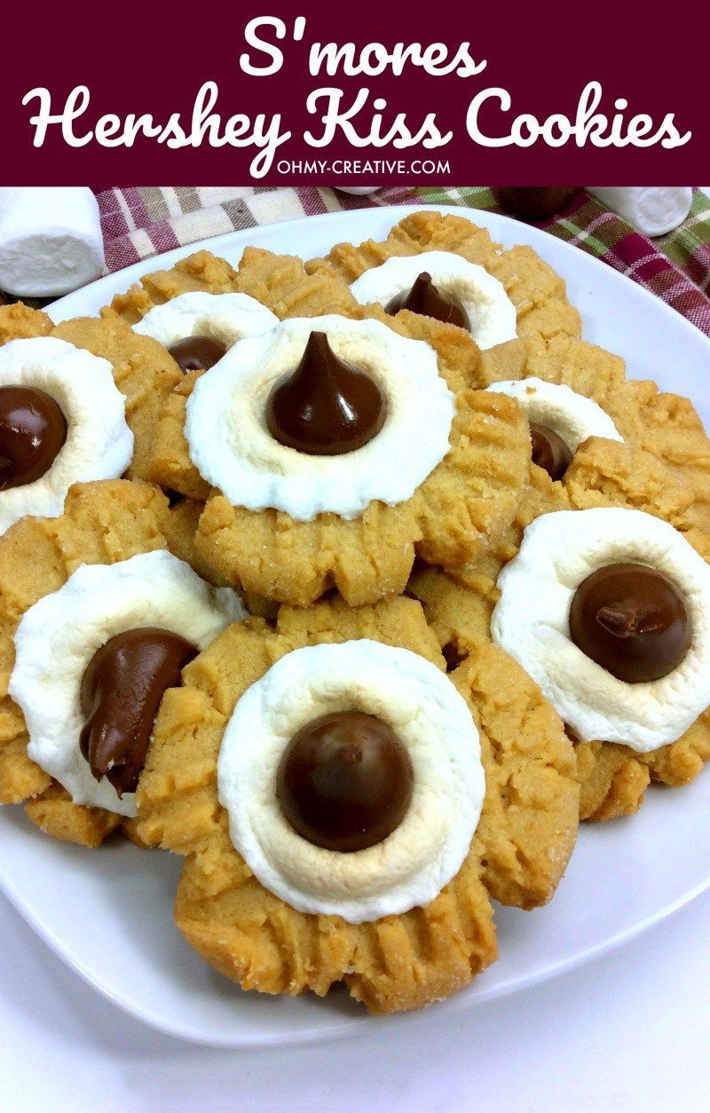S'mores Hershey Kiss Cookies -   14 desserts Peanut Butter hershey’s kisses ideas