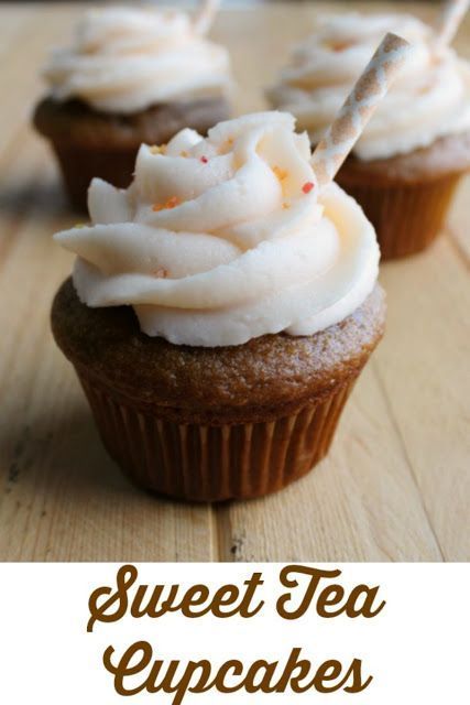 Sweet Tea Cupcakes -   15 cup cake Flavors ideas