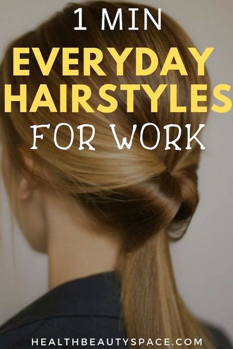 1 Min Everyday Hairstyles For Work -   15 hairstyles For Work easy ideas