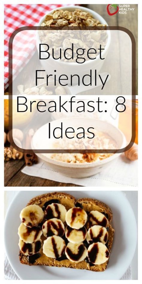 Budget Friendly Breakfast: 8 Ideas -   15 healthy recipes On A Budget breakfast ideas