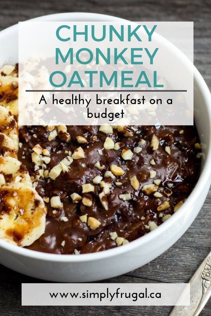 Chunky Monkey Oatmeal -   15 healthy recipes On A Budget breakfast ideas