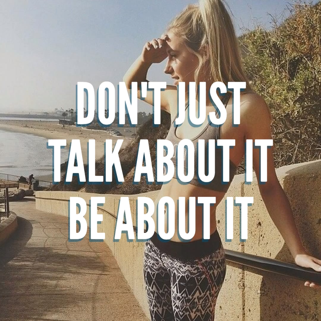 Don't just talk about it be about it -   16 fitness Quotes videos ideas