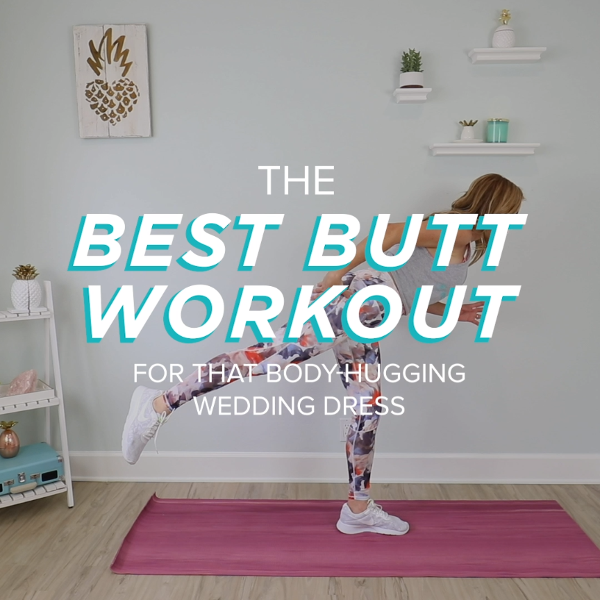 The Best Butt Workout for That Body-Hugging Wedding Dress -   16 fitness Quotes videos ideas