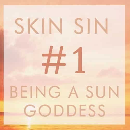 Skin Sin #1: Being a Sun Goddness -   16 skin care For Wrinkles people ideas