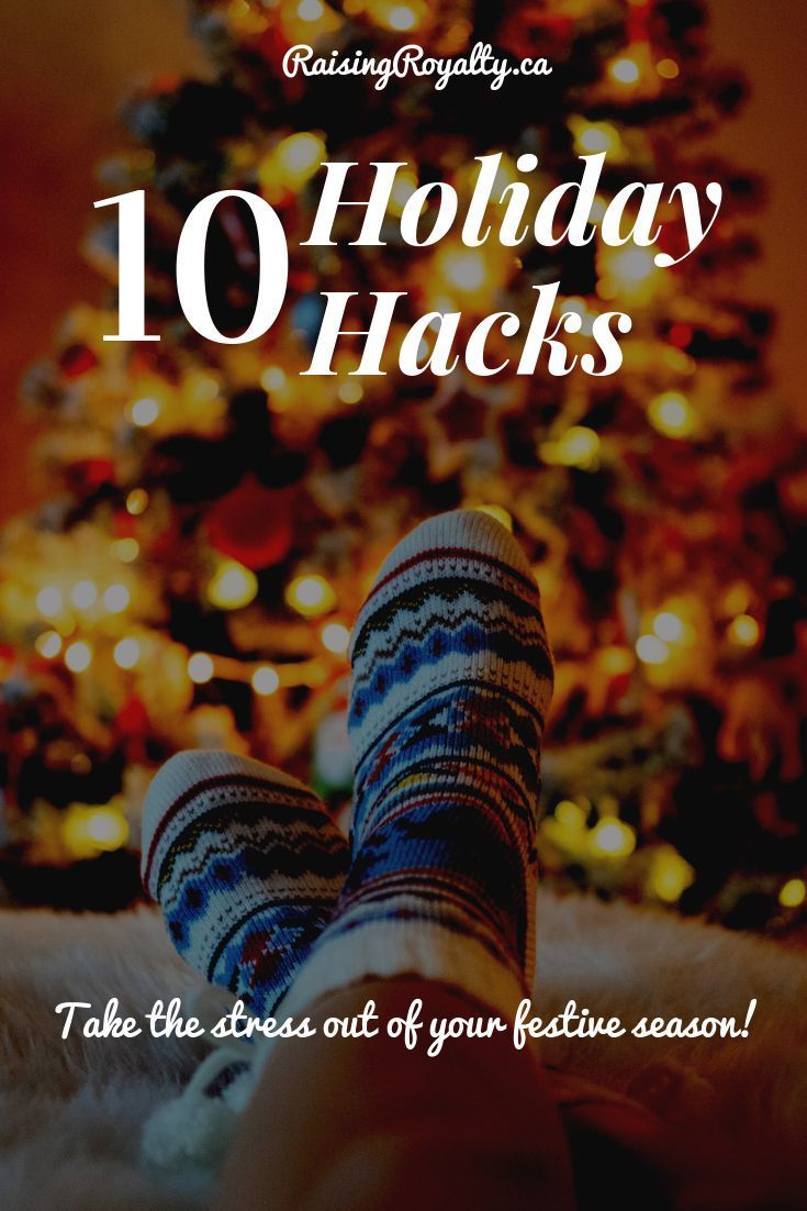 10 Holiday Hacks to Make the Season Less Stressful -   18 holiday Hacks to get ideas