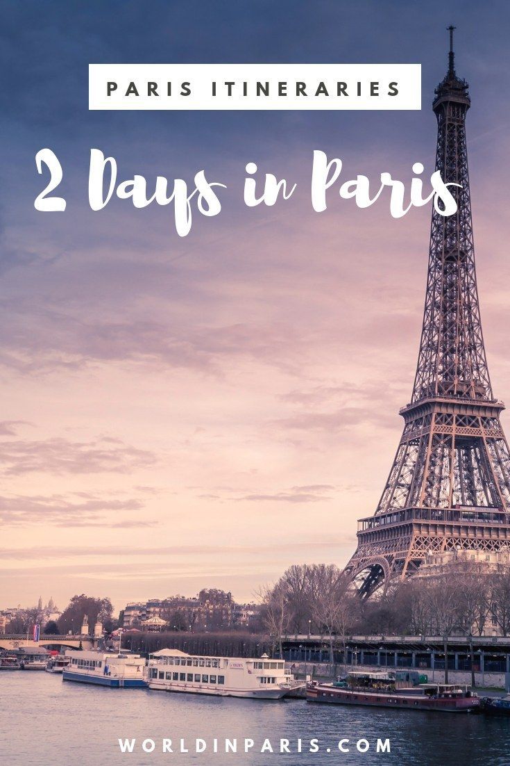 Best Paris Itineraries - 2 days in Paris Itinerary -   18 travel destinations Paris beautiful places ideas