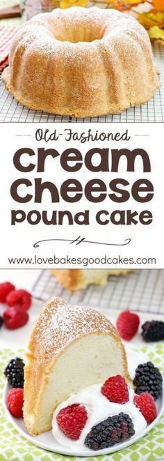 Old-Fashioned Cream Cheese Pound Cake -   19 cake Cheese treats ideas