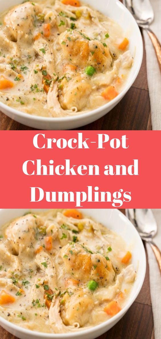 Crock-Pot Chicken and Dumplings -   7 desserts Crockpot crock pot chicken ideas