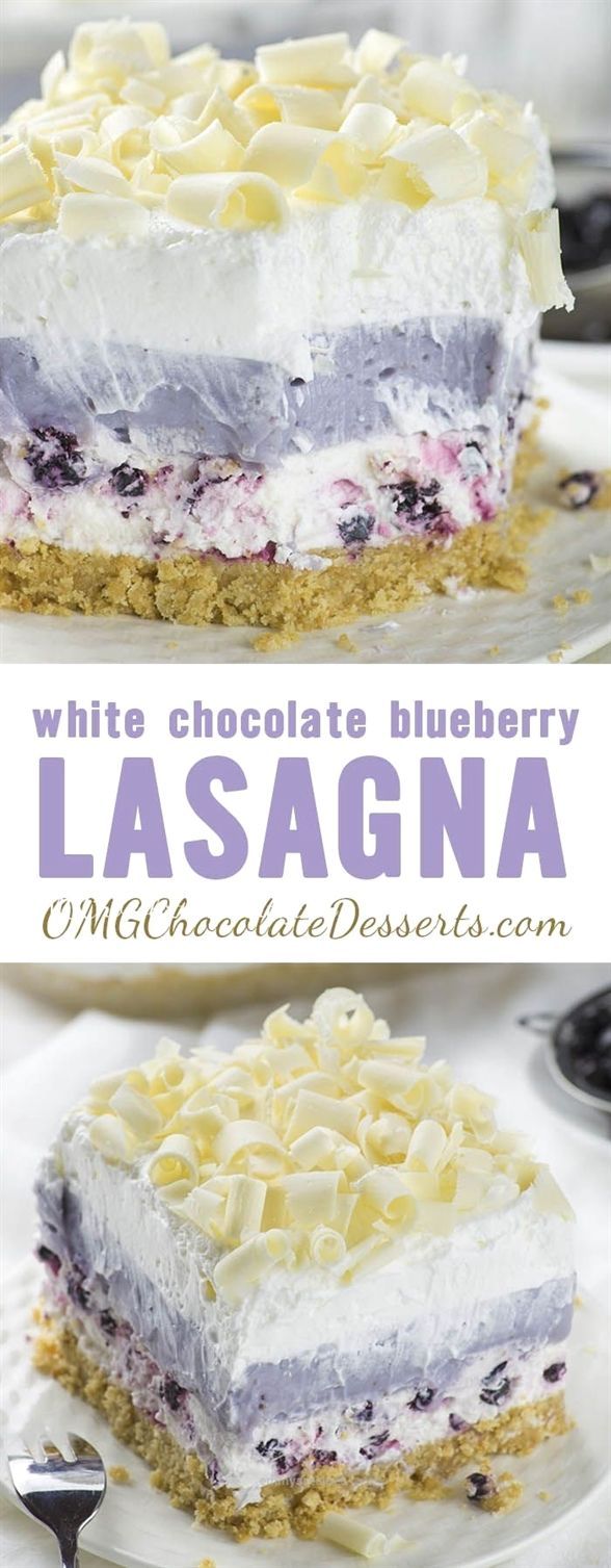 SIMPLE, REFRESHING, NO BAKE BLUEBERRY DESSERT RECIPE  – WHITE CHOCOLATE BLUEBERRY LASAGNA!… -   13 desserts Potluck ideas