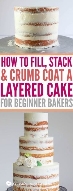 How to Fill, Stack & Crumb Coat a Layered Cake -   14 cake Decorating buttercream ideas