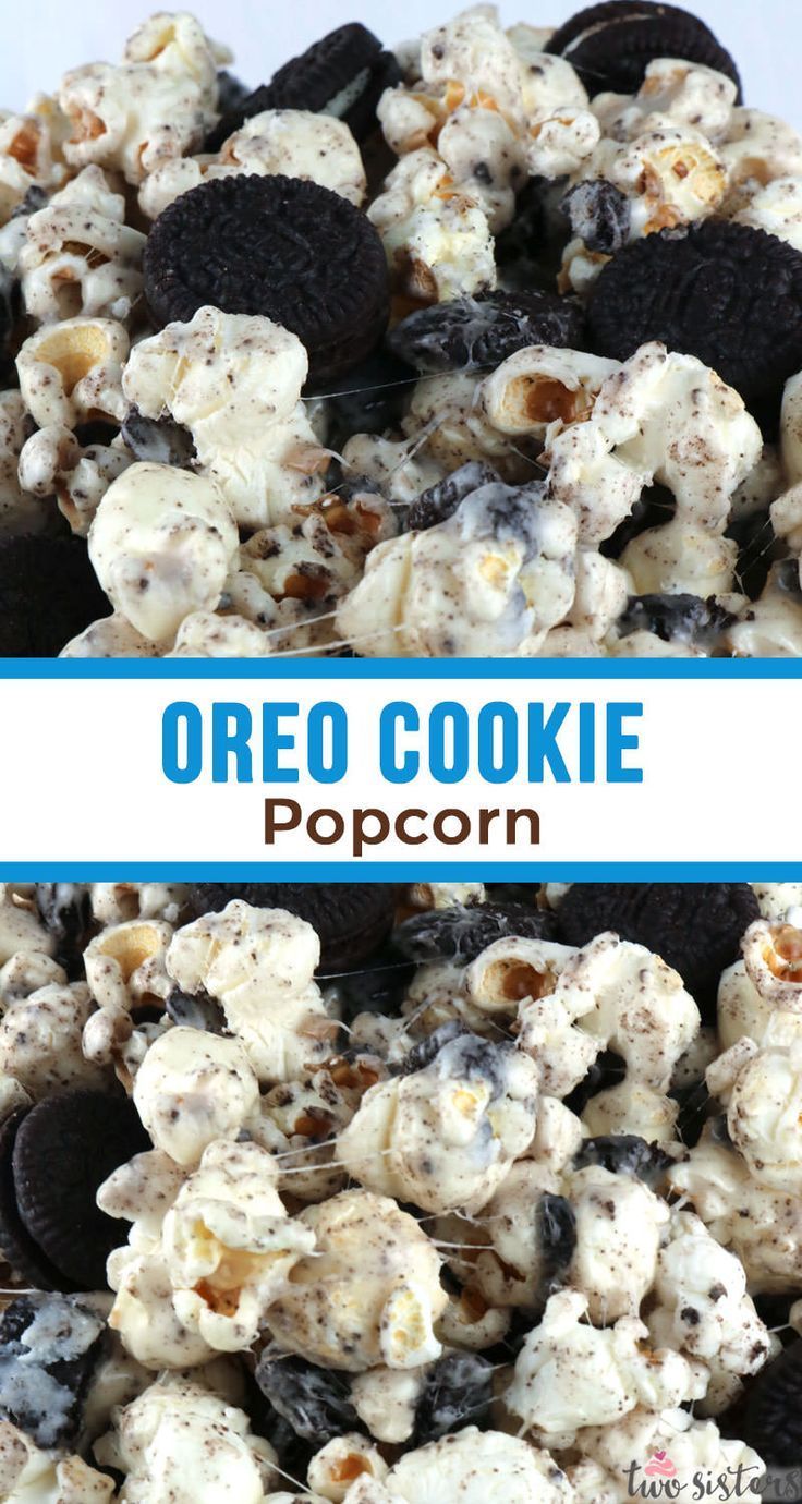 Oreo Cookie Popcorn -   14 desserts Yummy sweet treats ideas
