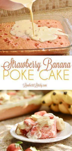 Strawberry Banana Poke Cake -   14 mini cake Easy ideas
