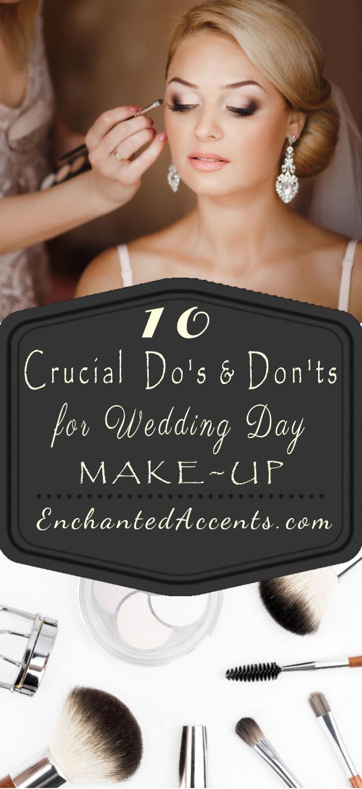 10 Crucial Do's and Don'ts for Your Wedding Day Makeup -   15 makeup Dia wedding hairstyles ideas