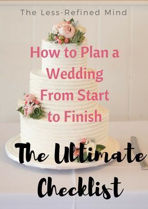 A Detailed Wedding Timeline: How to Plan a Wedding from Start to Finish -   16 ultimate wedding Checklist ideas
