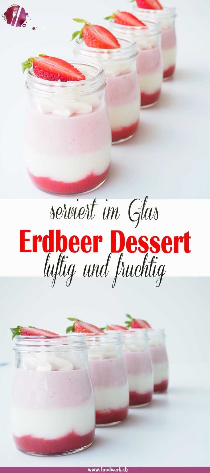 Leichtes Schichtdessert mit Erdbeeren -   17 desserts Im Glas hochzeit ideas