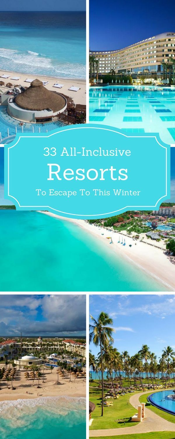 33 Impressive All-Inclusive Resorts to Escape to This Winter -   17 travel destinations Tropical inclusive resorts ideas