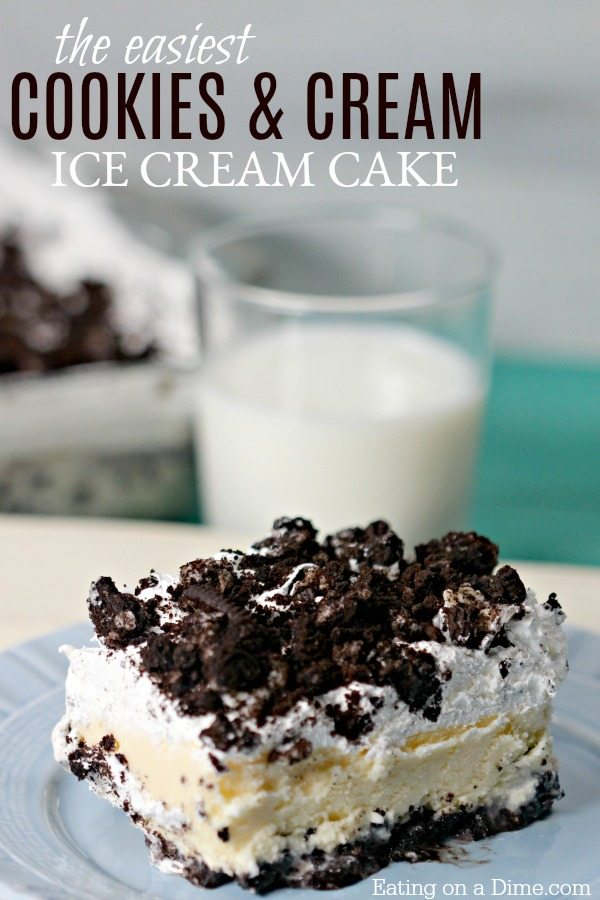 The Easiest Cookies and Cream Ice Cream cake -   18 cake Ice Cream oreo ideas