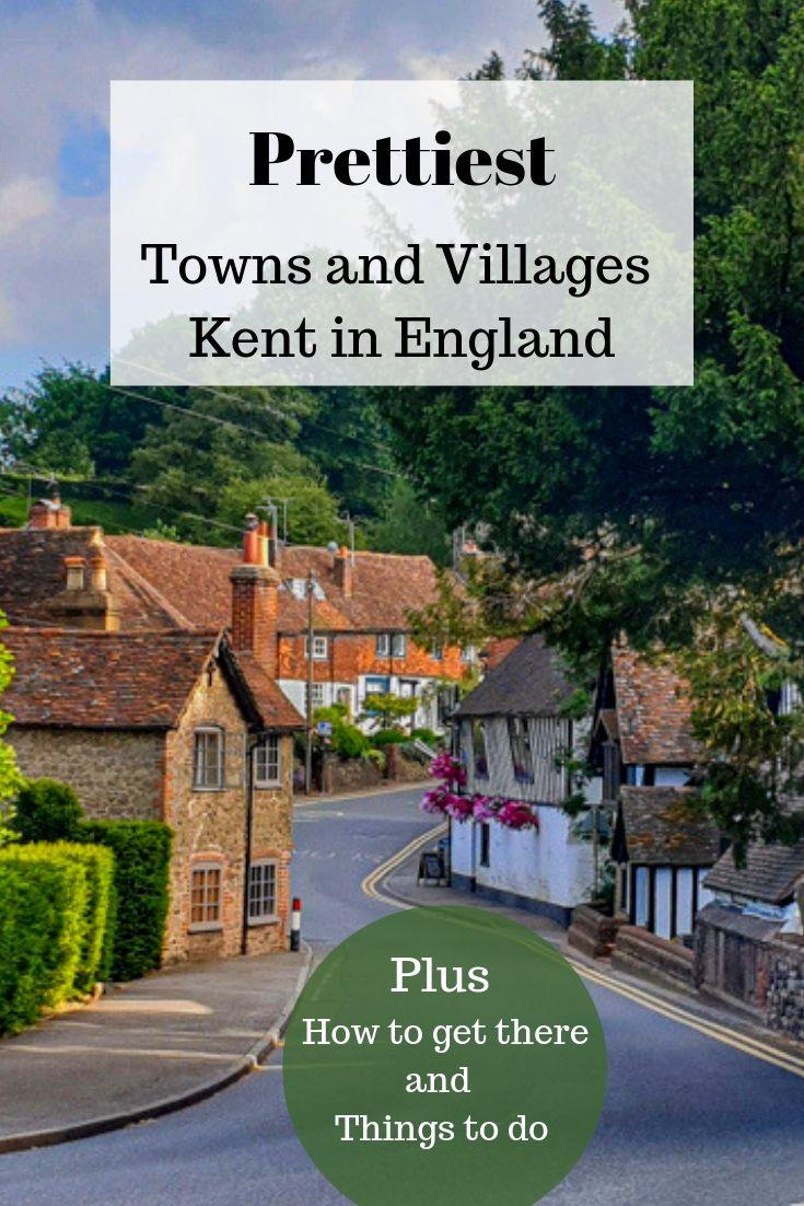 Prettiest Villages and Towns to visit in Kent -   18 travel destinations England things to do in ideas