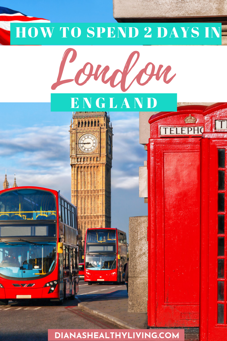 How to Spend 2 Days in London, England -   18 travel destinations England things to do in ideas