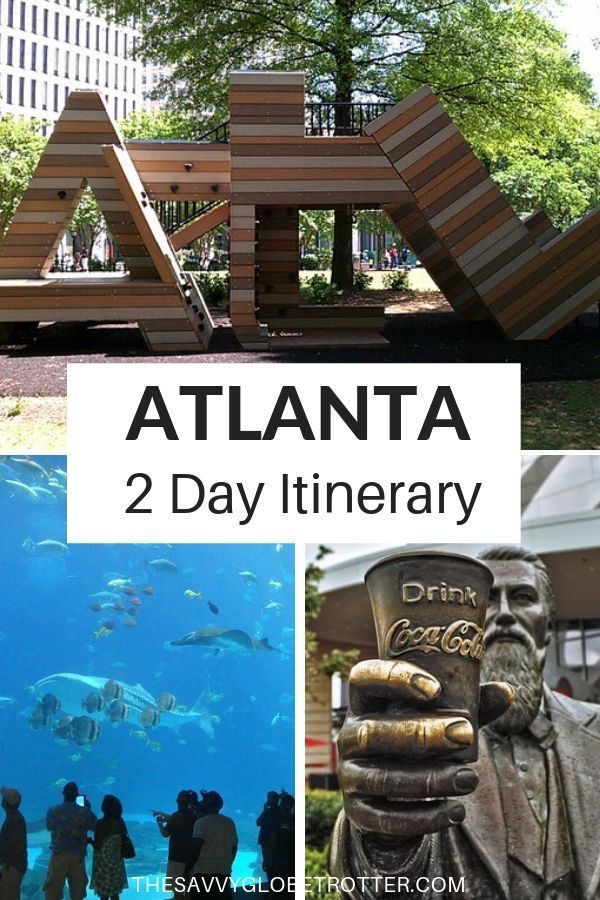 48 Hours in Atlanta: The Perfect 2 Day Itinerary (According to a Local!) -   19 travel destinations Places To Visit vacations ideas