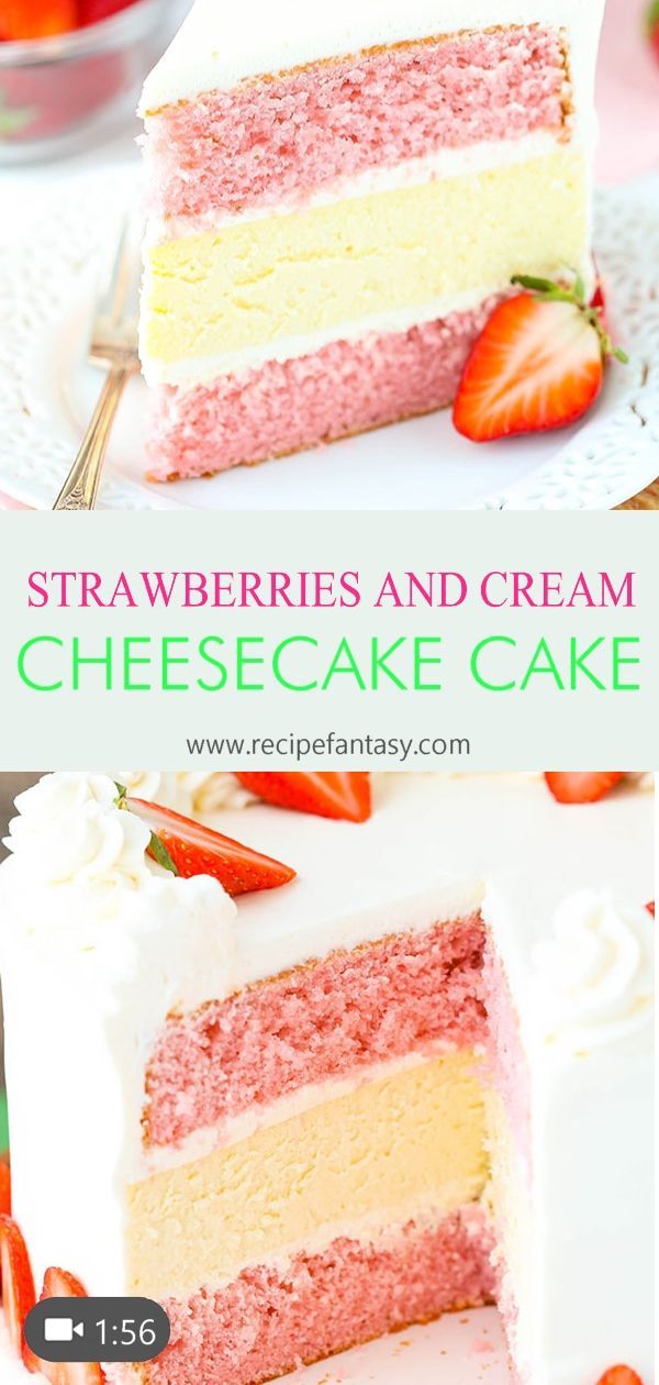 STRAWBERRIES AND CREAM CHEESECAKE CAKE -   9 cake Strawberry cheesecake ideas