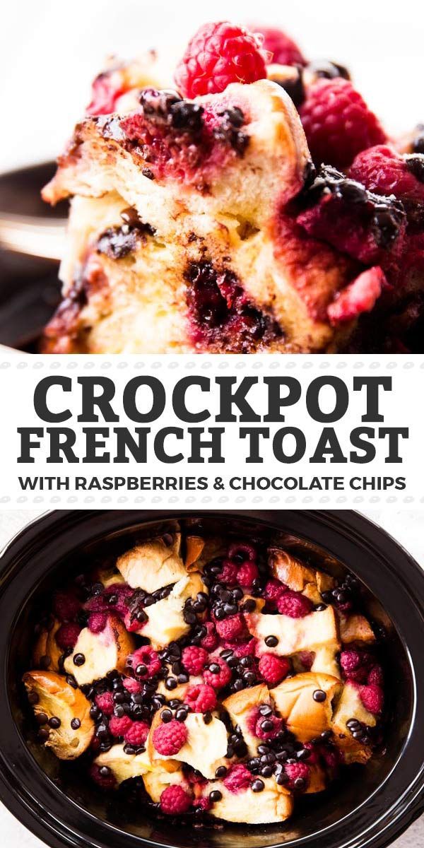 Crockpot Raspberry Chocolate Chip French Toast Casserole -   9 desserts Crockpot brunch ideas