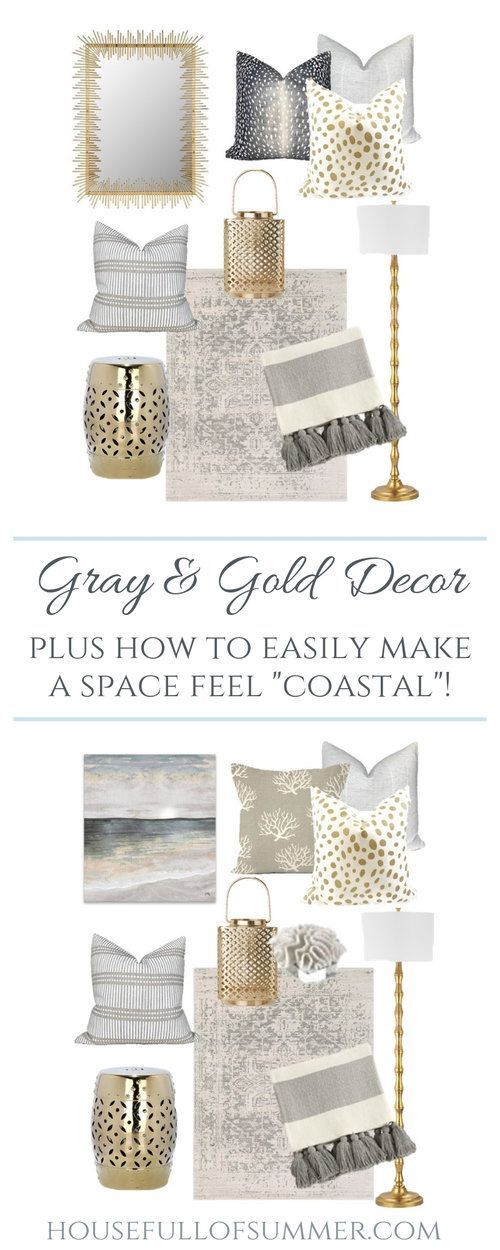 Mood Board : Gray & Gold Decor Plus How to Easily Make a Space Feel 