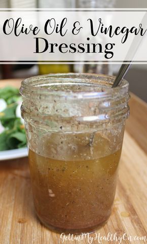 Olive Oil & Vinegar Dressing -   15 healthy recipes Salad dressing ideas