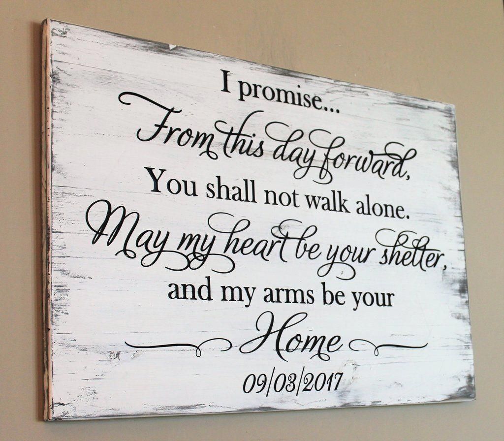 I promise From This Day Forward Engraved Wood Wall Art For Weddings -   15 rustic wedding Quotes ideas