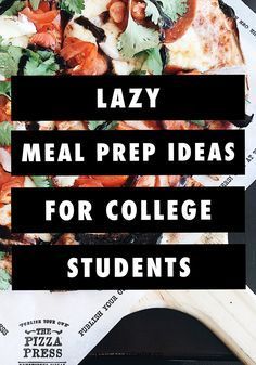 Lazy Meal Prep Ideas for College Students -   16 healthy recipes For College Students schools ideas