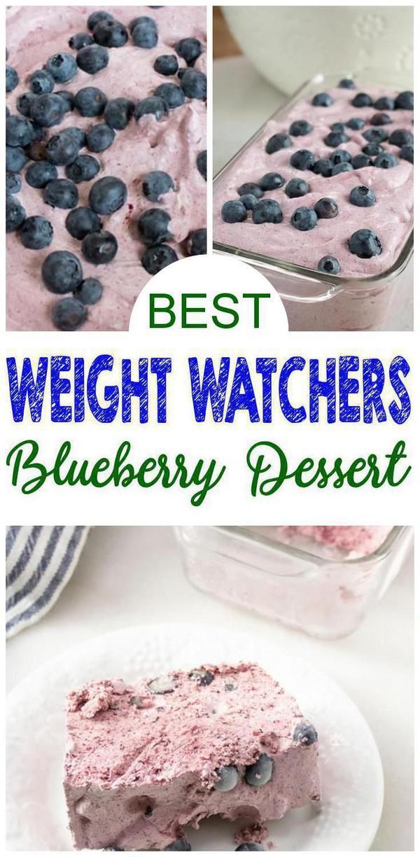 BEST Weight Watchers Dessert! WW Blueberry Idea – Quick & Easy Weight Watchers Diet Recipe -   16 party desserts Healthy ideas