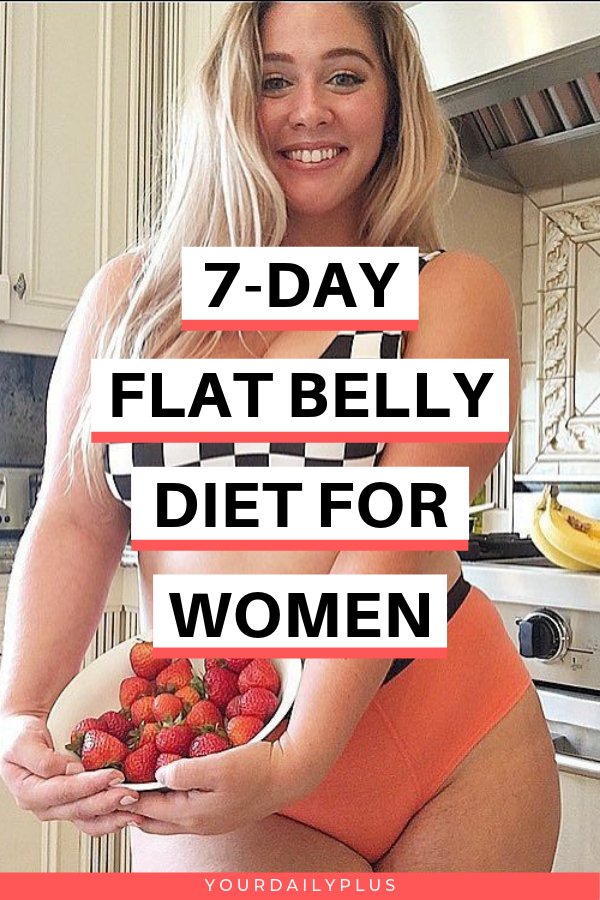 7-Day Flat Belly Diet Plan For Women (Lose 10+ Pounds) -   17 diet Tips for women ideas