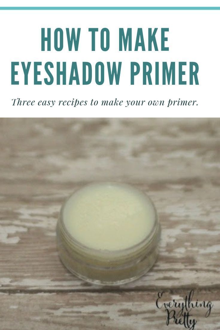 DIY Eye Shadow Primer Recipe + Easy Recipes -   17 hairstyles DIY makeup tips ideas