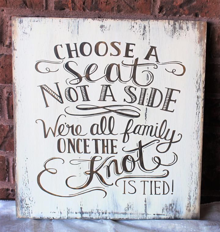 Choose a seat not a side we're all family once the knot is tied, wooden wedding signs -   17 wedding Country products ideas