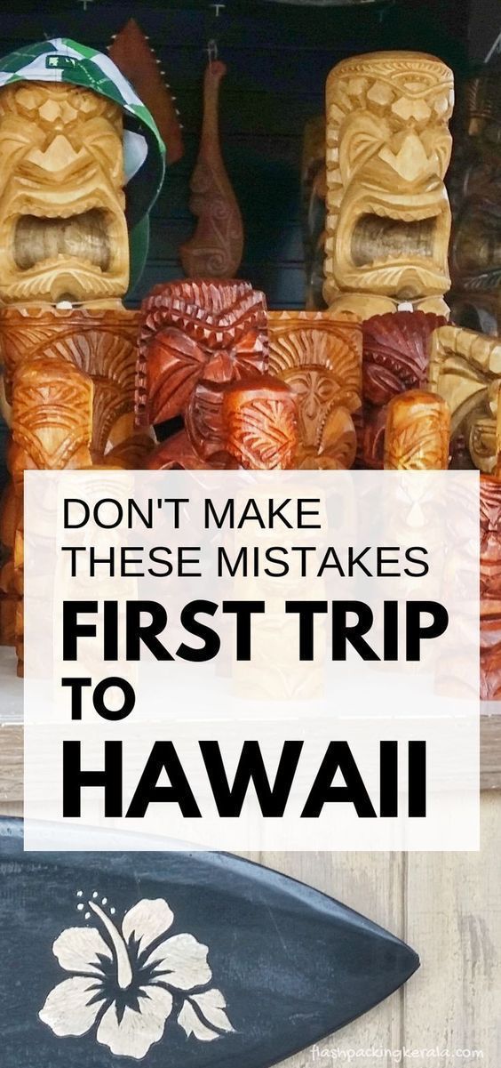 First time trip to Hawaii in 2019?! Things NOT to do рџЊґ Oahu, Maui, Kauai, Big Island рџЊґ Hawaii travel blog -   18 travel destinations Hawaii vacations ideas