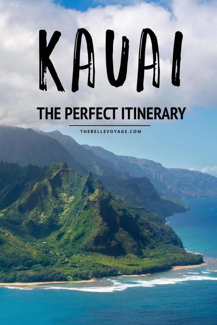 The Perfect Kauai Itinerary for First Time Visitors -   18 travel destinations Hawaii vacations ideas