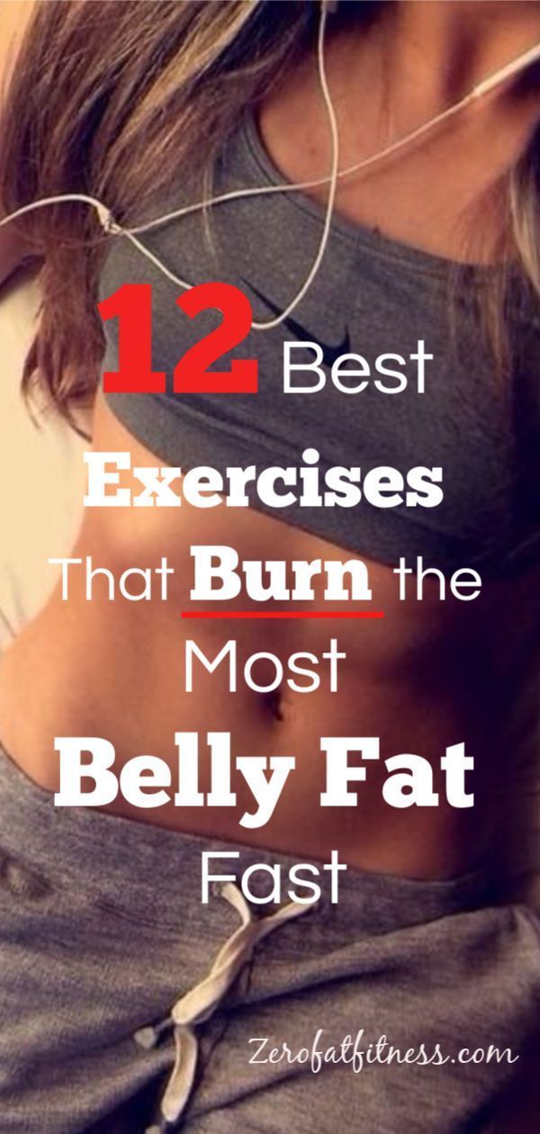 12 Best Exercises That Burn the Most Belly Fat Fast -   11 fitness Training fat fast ideas