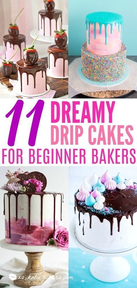 11 Dreamy Drip Cakes Almost Too Pretty To Eat -   12 cake Drip baking ideas