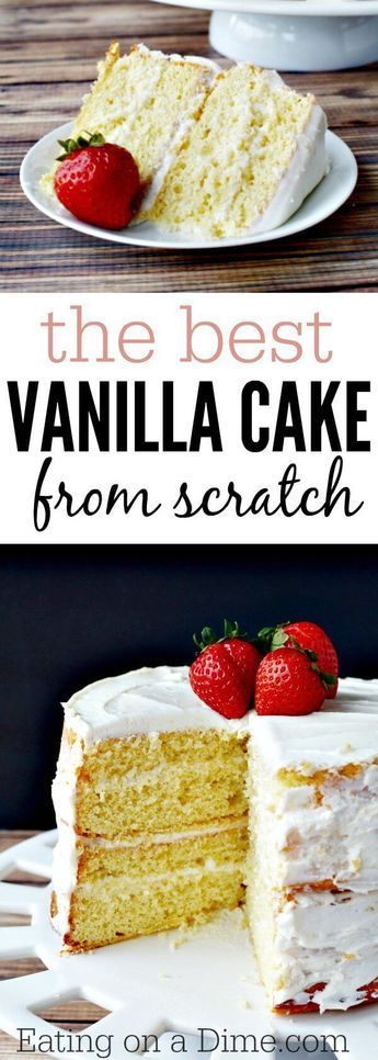 How To Make a Vanilla Cake From Scratch -   12 cake Mix from scratch ideas