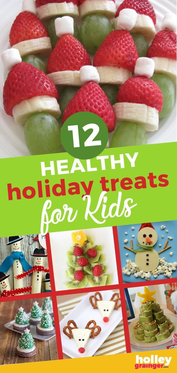 12 Healthy Holiday Treats for Kids - Holley Grainger, MS, RD -   14 holiday desserts For Kids ideas