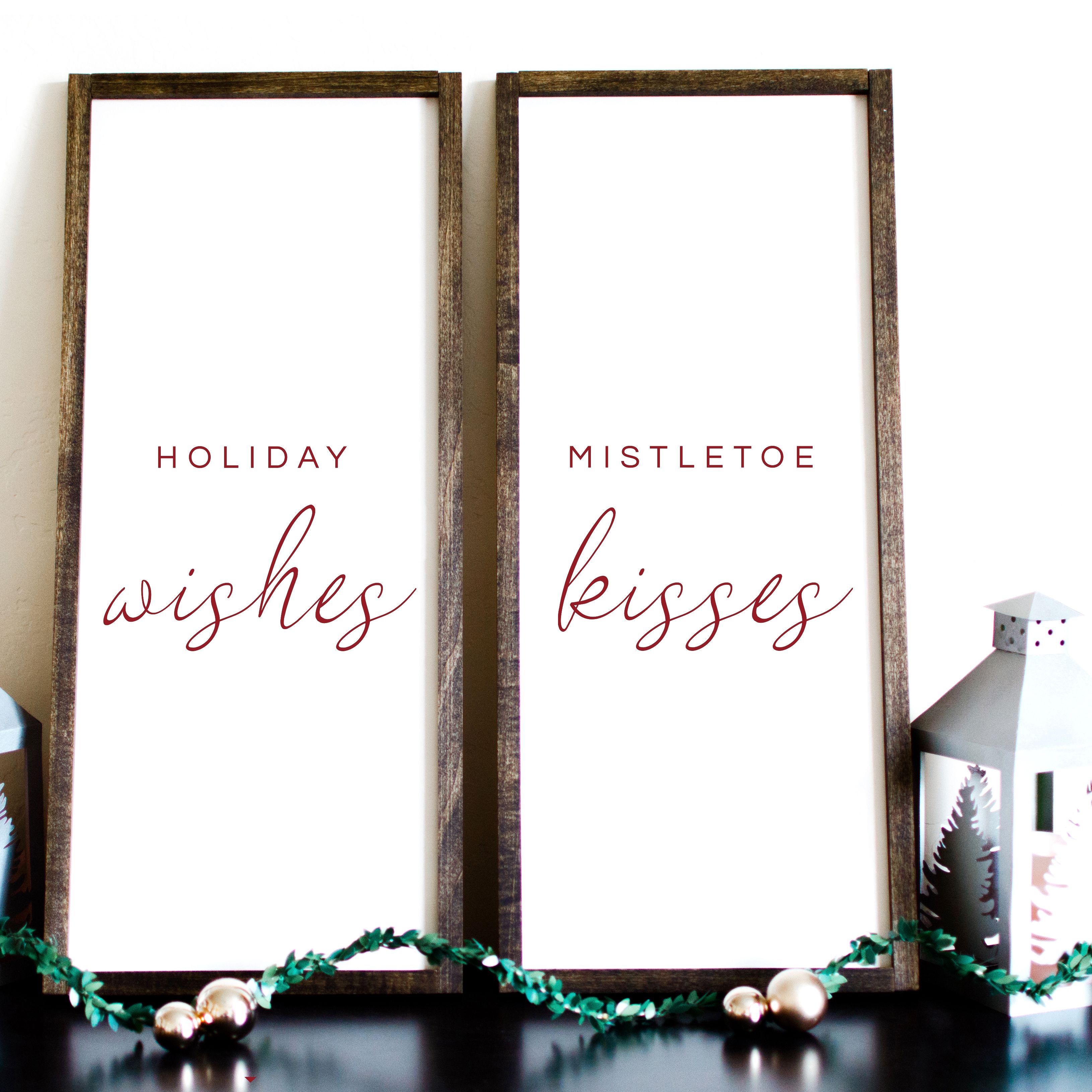 Holiday Wishes Mistletoe Kisses Wood Sign  Christmas Wood Signs  Christmas Decor -   14 holiday Sayings how to make ideas