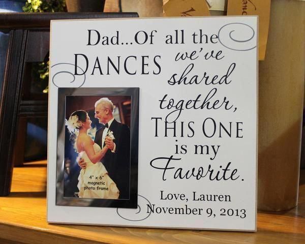 Dad of all the dances we've shared wedding frame - Off-White FR-014 -   16 wedding Quotes for parents ideas