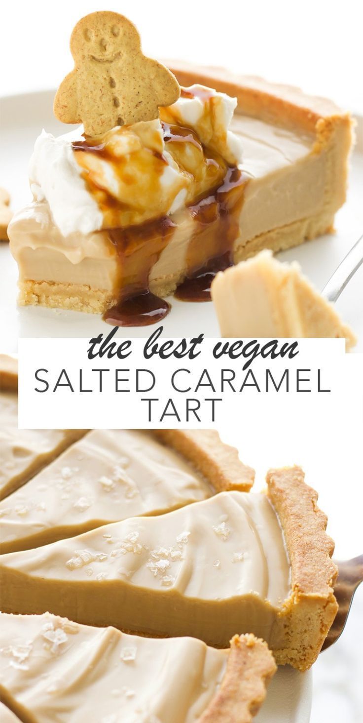 The Best Vegan Salted Caramel Tart -   17 best desserts For Kids ideas