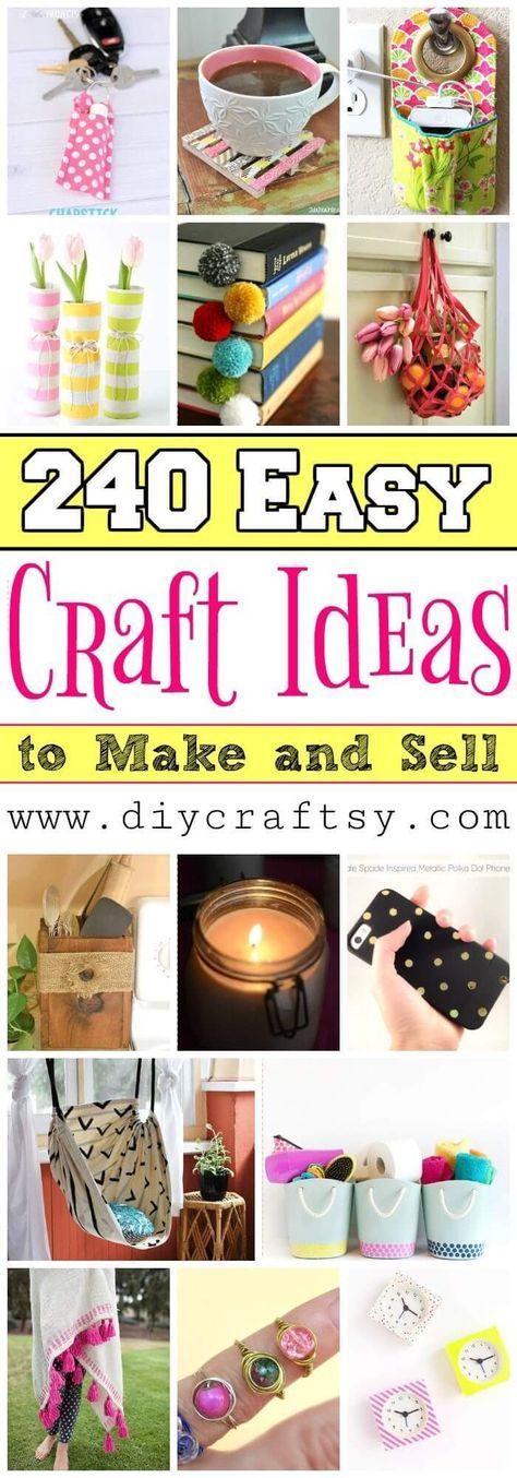240 Easy Crafts to Make and Sell – DIY Craft Ideas -   18 diy projects To Sell homemade ideas